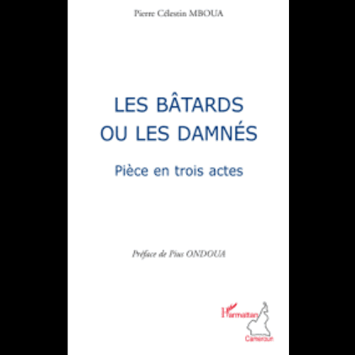 Les Bâtards ou les Damnés